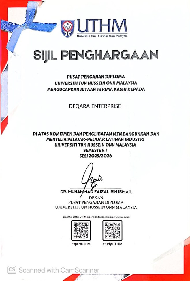 Sijil Penghargaan (Certificate of Appreciation) awarded to Deqara Enterprise by Universiti Tun Hussein Onn Malaysia (UTHM)
